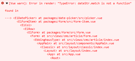 js报错Error in render: TypeError: dateStr.match is not a function